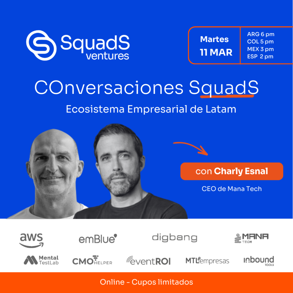 COnversacion SquadS con Charly Esnal