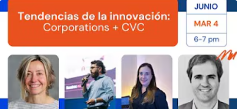 Tendencias de la Innovación: Corporations + CVC